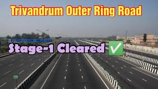 Trivandrum ORR Outer Ring Road got stage-1 clearence - #nationalhighway #roadmaker