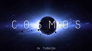 Cosmos | Turkish | Kuran ve Bilim | The Islam Say