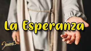 LA ESPERANZA