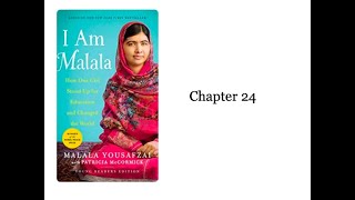 Module 4 I Am Malala Chapter 24