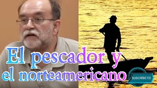 Carlos Taibo EL PESCADOR, parábola del decrecimiento Anarquismo 😉