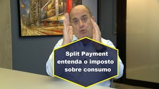 Split Payment: O imposto sobre consumo