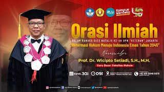 🔴 LIVE | ORASI ILMIAH DALAM RANGKA DIES NATALIS KE-46 UPNVJ