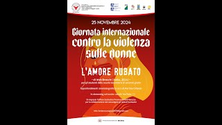 25 novembre 2024, Giornata Internazionale contro la violenza sulle donne