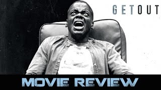 Get Out - Movie Review (Non-Spoilers)