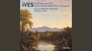 Ives: Symphony No. 3 "The Camp Meeting": I. Old Folks Gatherin'. Andante maestoso