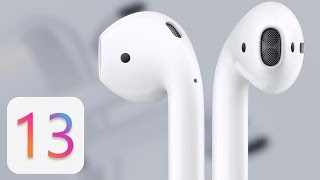 AirPods with iOS 13! (And AirPods Q & A 3!)