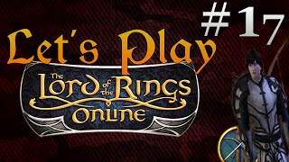 Lets Play LOTRO Hunter Part 17: North Downs Questing Part 2