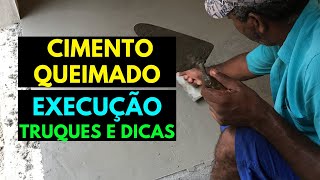 CIMENTO QUEIMADO EXECUÇÃO TRUQUES E DICAS