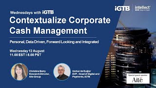 Webinar Trailer: Contextualize Corporate Cash Management