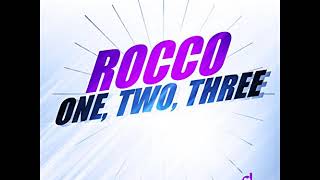 Rocco - One Two Three (DJ Cameleon Remix 2007)