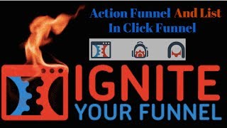 Adding Action Funnel and List In ClickFunnel