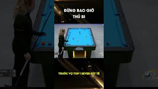 Thủ bi với vợ Top 1 sút tê là toang rồi #shorts  #billiardpoolvn #billiardvn