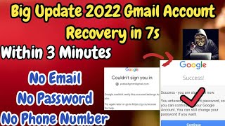 Gmail Account Recovery Latest Update 2022 | Google Account Recovery Without Any Verification | Work