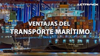 Ventajas del transporte marítimo