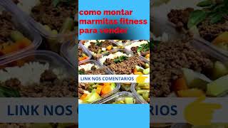 como montar marmitas fitness para vender#shorts