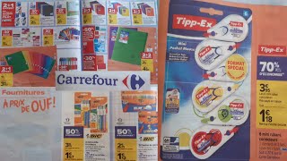 Catalogue Carrefour Fourniture Scolaire du 27 au 09 Août 2021