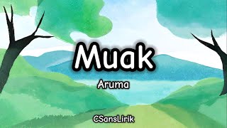 Muak - Aruma (Lirik/Lyrics)