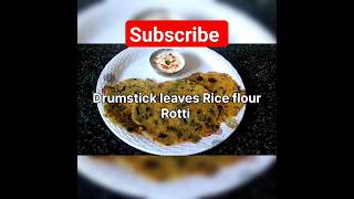 Drumstick leaves Rice flour Rotti #healthycookingreceipeswithappi#akkirotti#drumstickleavesrotti