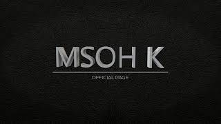 Msoh K - LIVE concert