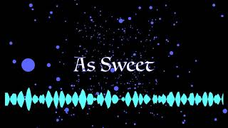 As sweet (original)