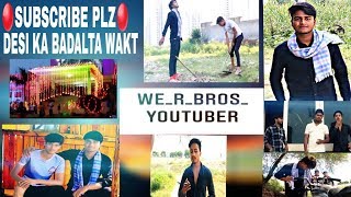 DESI KA BADALTA WAKT ||  VERY EMOTIONAL STORY||FLYING CAR NINJA  ||presented by ||We R Bros||