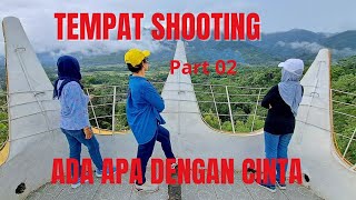 Bukit Rhema Part 02 || Ada Apa Dengan Cinta ( AADC 2 ) @Emak_Petualang