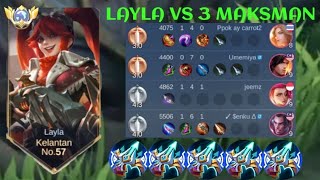 LAYLA VS 3 MAKSMAN❗BUILD ONE SHOT ENEMY DELETE! CRAZY GAMEPLAY | build top 1 global Layla