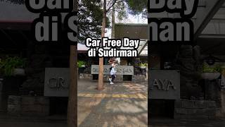 Car Free Day Terakhir di 2024 Sudirman Street 🥳 #carfreeday #carfreedayjakarta #sudirmanstreet