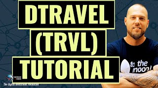 Dtravel (TRVL) Coin - Tutorial 2022 - Homesharing der Zukunft?