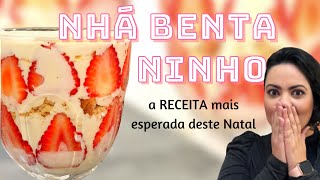 NHÁ BENTA NINHO COM MORANGO | SOBREMESA DE NATAL | DOCES PARA A CEIA