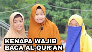 Kenapa Ummat Muslim wajib baca Al-Qur'an