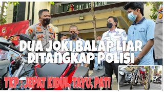 Dua Joki Balap Liar di Tayu Dikecrek Polisi.