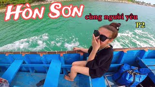 Du Lịch Hòn Sơn cùng người yêu (P2) - Anh Shipper 94