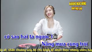 KARAOKE SAO TA NGƯỢC LỐI TONE NAM REMIX MỚI NHẤT CỰC HAY BASS MẠNH , DỄ HÁT