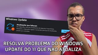 O Windows Update do 11 Não Atualiza e Dando Erro - Veja Solução