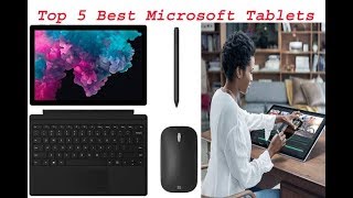 Top 5 Best Microsoft Tablets