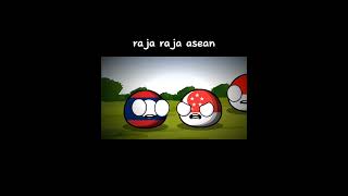 Raja raja asean #countryballs