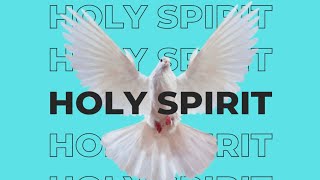 Discovering the Power of the Holy Spirit in Daily Living - Part 3