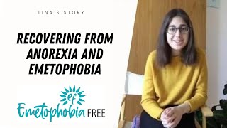 Lina suffered from emetophobia and anorexia and is now thriving!