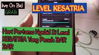 LIVE ONBID GRAB, HARI PERTAMA NGEBID DI LEVEL KESATRIA