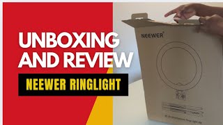 LETS UNBOX MY NEEWER RINGLIGHT