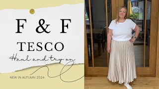 New in at F & F Tesco, plus size fashion haul and try on, Autumn 2024 #fashionvlog #over50fashion