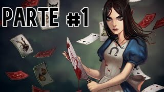 Alice: Madness Returns  | PARTE 1