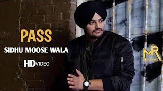 Pass Sidhu Moose wala official video song new song 2024