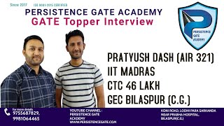 Topper's Interview AIR 321|Pratyush Dash |IIT MADRAS|CTC 46 Lakh|Preparation Strategy |GATE |GEC BSP