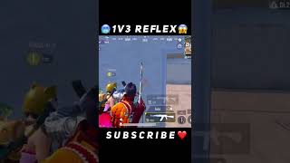 Reflex🥶1v3 Clutch Wait For End😱🔥#iphonexr #shorts #short #bgmi #pubgmobile #mrassault