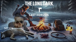 The Long Dark TFTFT Last Horizon Intruz S01E16 #016