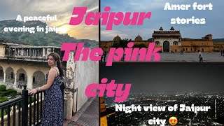 Jaipur vlog | Latest updates of Jaipur | Things to do, places to explore & eat in Jaipur #jaipurvlog