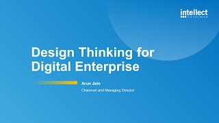 Design Thinking for Digital Enterprise - Episode 1: Design Thinking Concepts